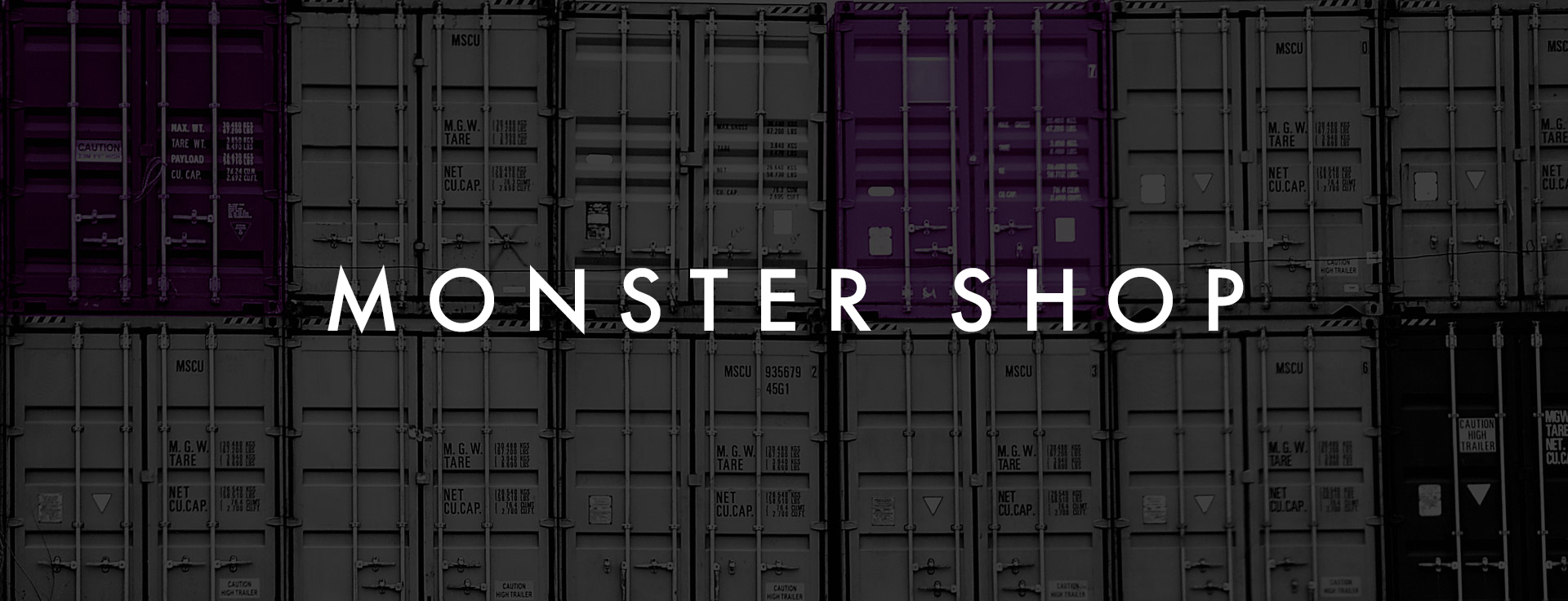 Container Monster Shop